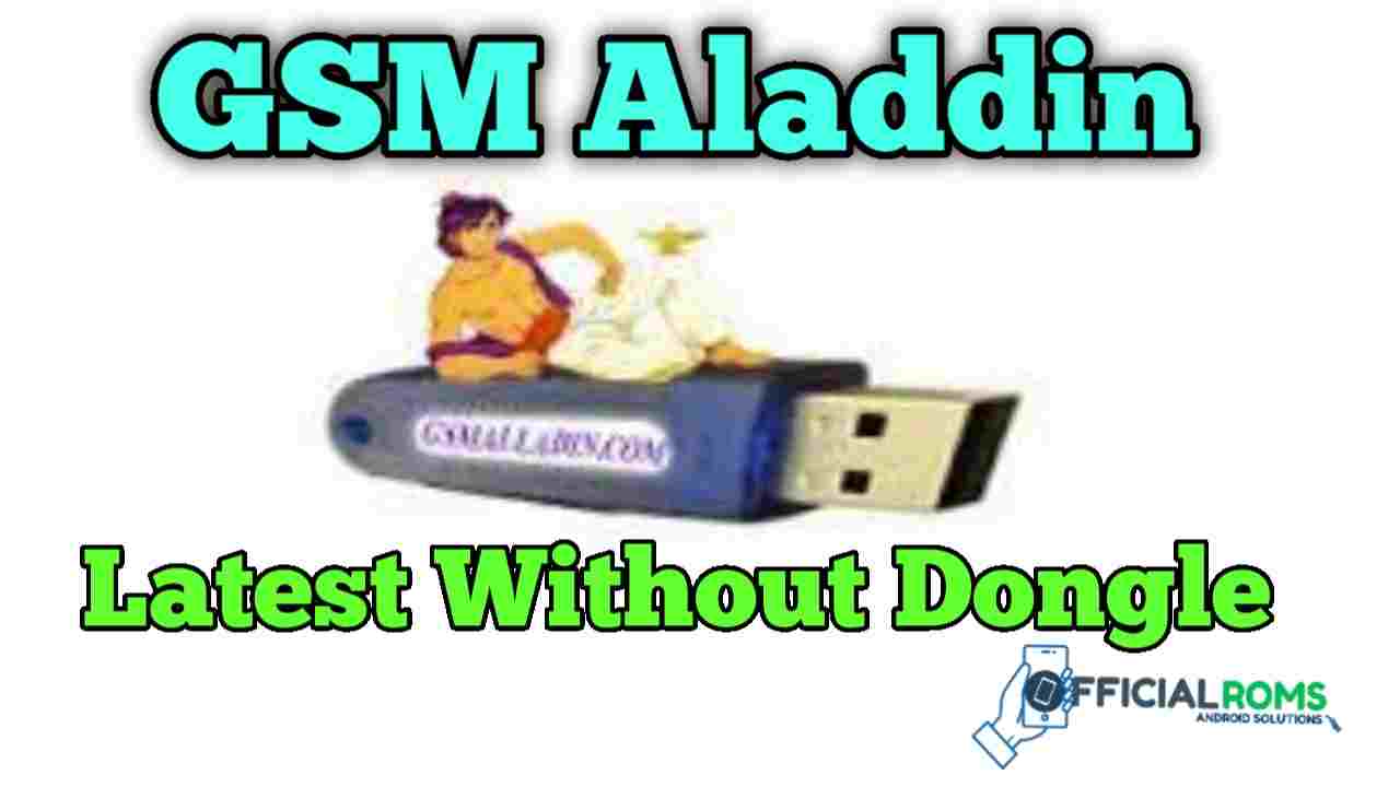 remove frp any android phone use gsm aladdin