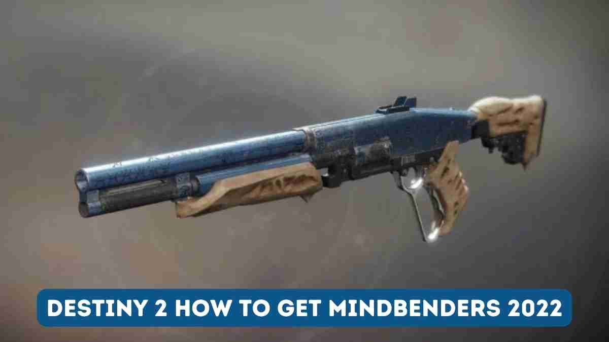 Destiny 2 Guide 2024 Get Mindbender's Ambition Shotgun