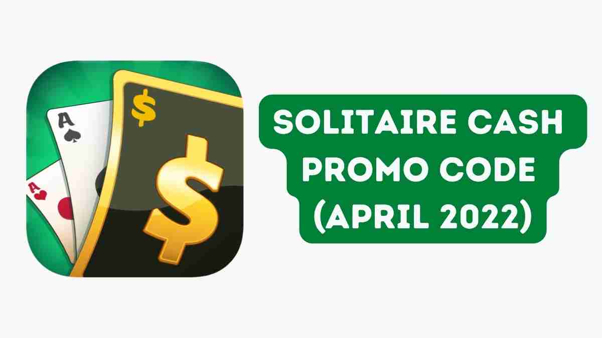 Solitaire Cash Promo Code (March 2024) Free Cash to Compete