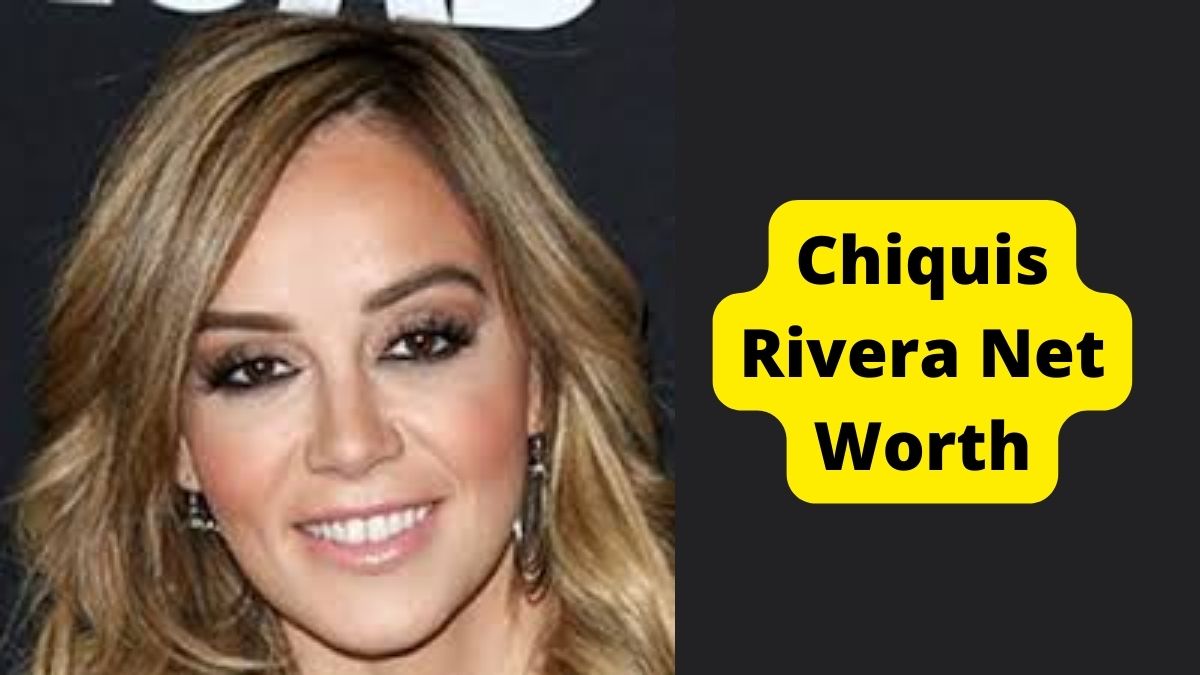 Chiquis Rivera Net Worth 2024 Early Life & Personal Life