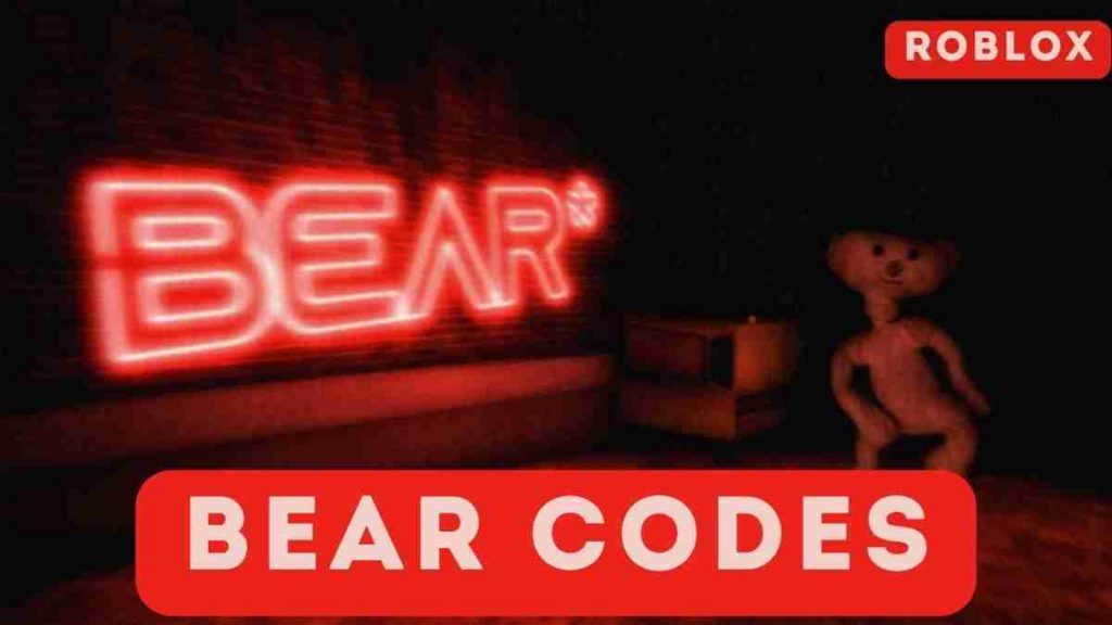 Bear Codes Latest Codes (March 2024)