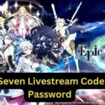 Epic Seven Livestream Code Box Password