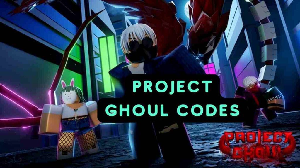Project Ghoul Codes Unlock Spins & Rewards February 2024
