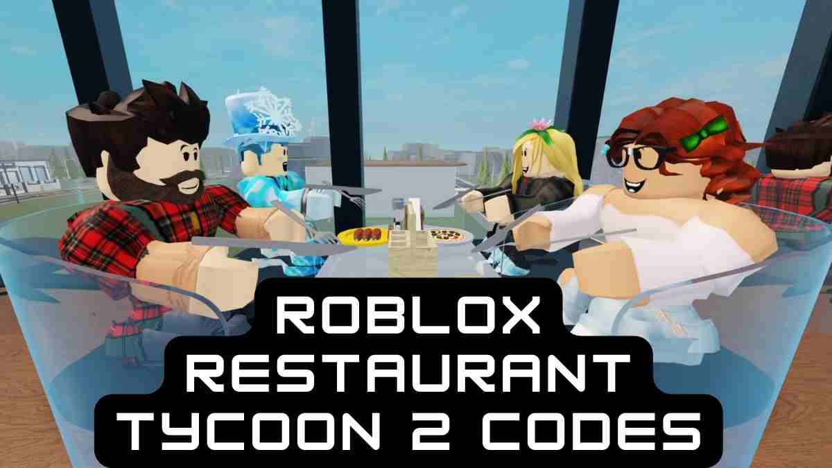 Roblox Restaurant Tycoon 2 Codes (February 2024)