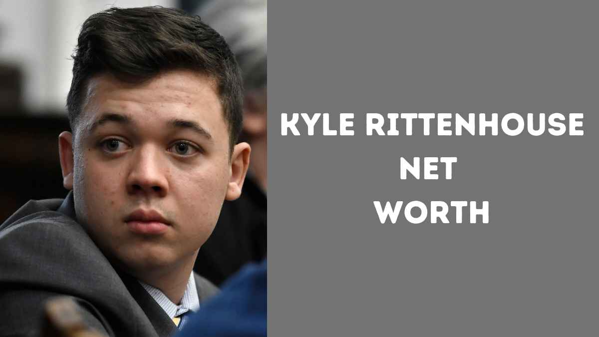Kyle Rittenhouse Verdict of SelfDefense and His Net Worth