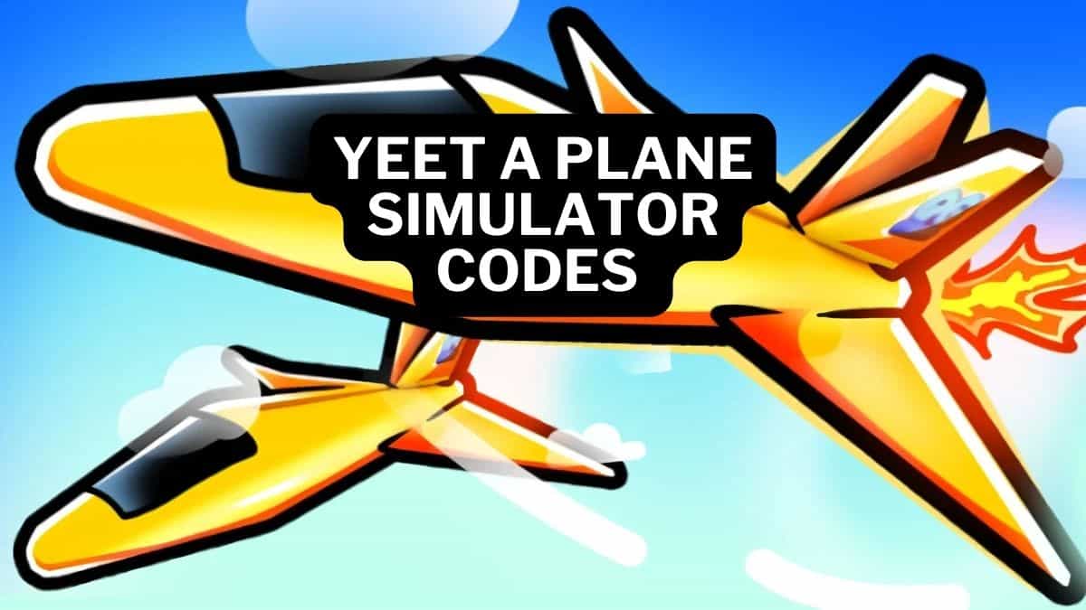 Yeet a Plane Simulator Codes (March 2024)