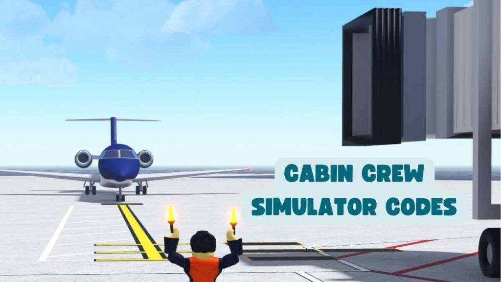 Cabin Crew Simulator Codes Latest Codes (March 2024)